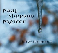 Paul-Simpson-Project Jetzt ist immer